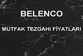 Belenco Tezgah Fiyatları 2023